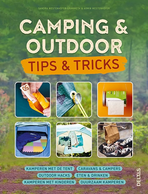 Camping & outdoor, tips & tricks